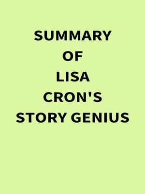 cover image of Summary of Lisa Cron's Story Genius